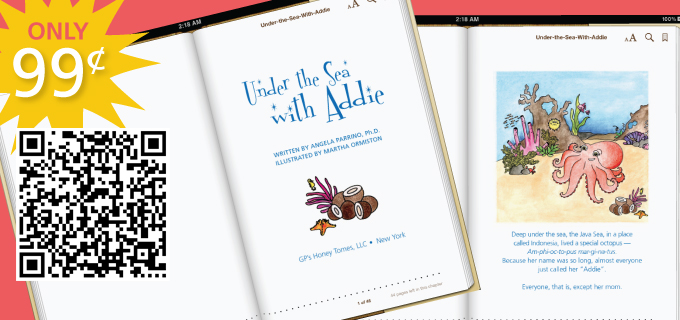 Under the Sea With Addie is available in iTunes! Only $0.99! <a href="http://itunes.apple.com/us/book/under-the-sea-with-addie/id498424083?mt=11"><font color="ffcc33">Buy Now</font></a> slide_again